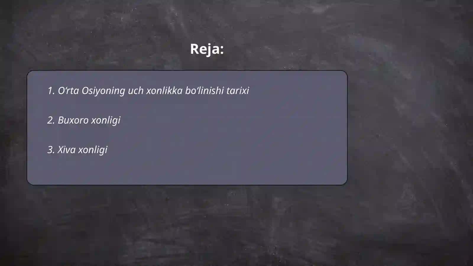 O‘rta Osiyoning uch xonlikka bo‘linishi 2