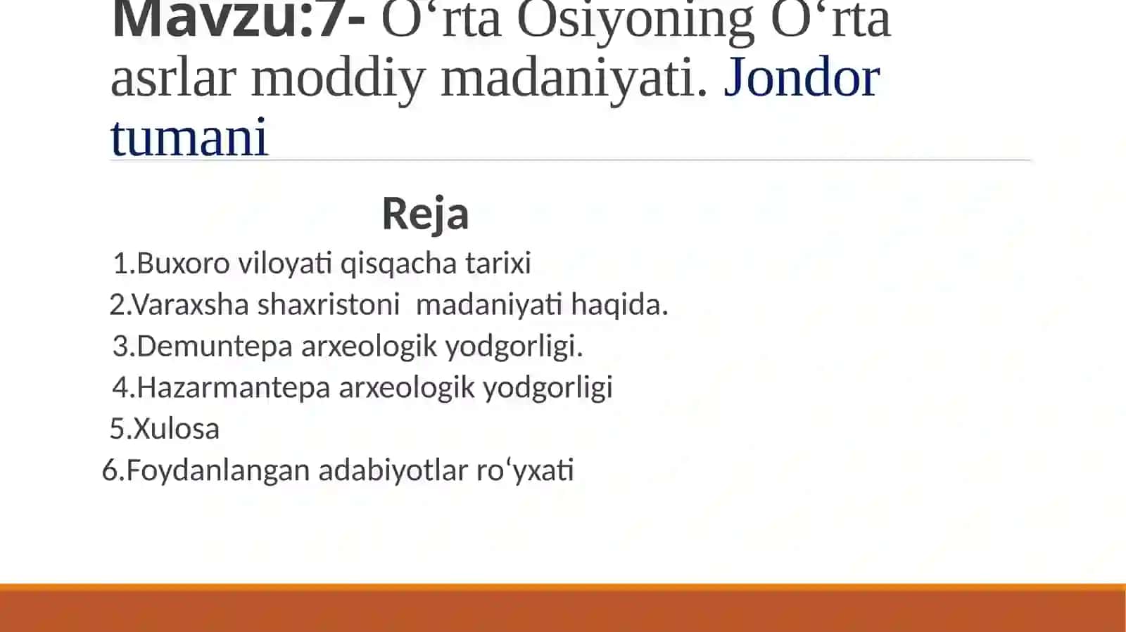 O‘rta Osiyoning O‘rta asrlar moddiy madaniyati. Jondor tumani 2