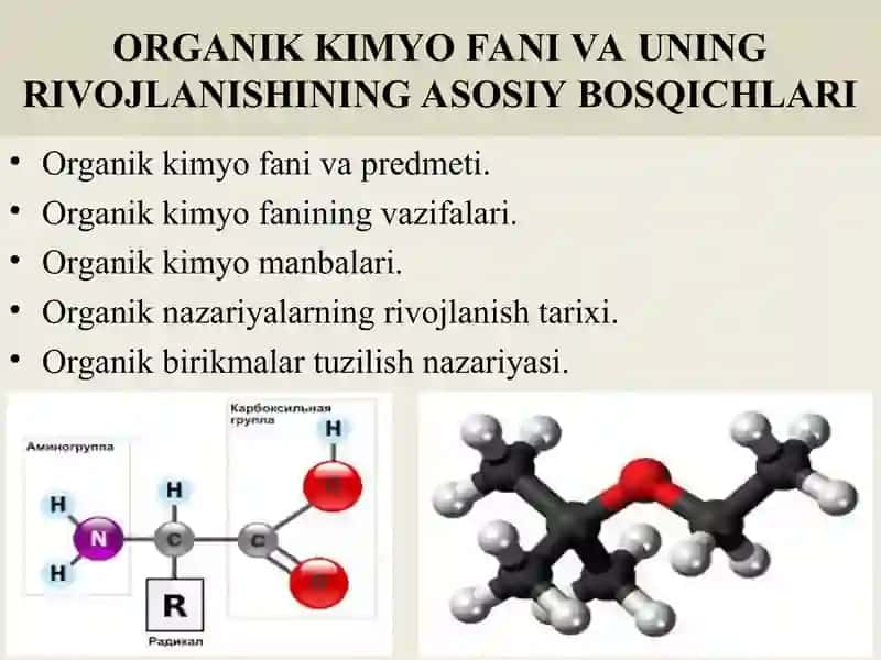 Organik kimyo fani va uning rivojlanishining bosqichlari 2