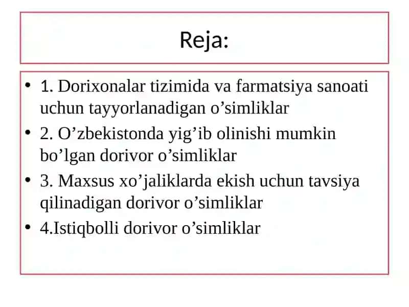 Dorixonalar tizimida va farmatsiya sanoati uchun dorivor o’simliklar 2