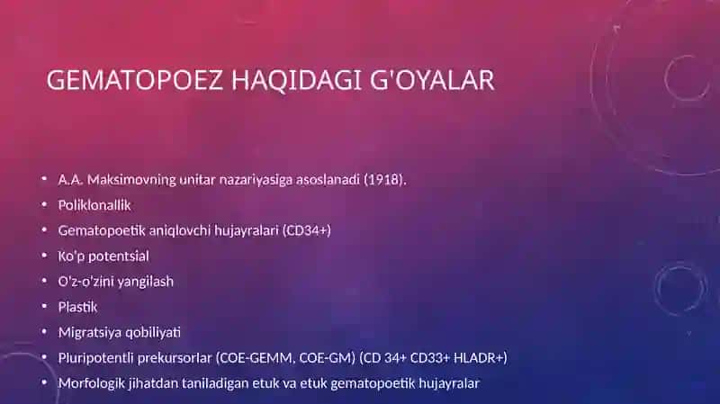 Gematopoez - qon hujayralari yaratilishi. 2