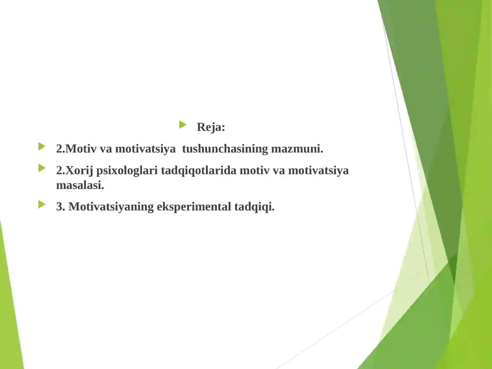 Motivatsiyani eksperimental sharoitda o'rganish 2