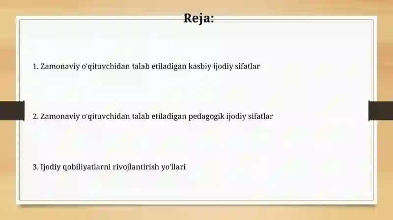 Zamonaviy oʻqituvchiga qoʻyiladigan kasbiy-pedagogik ijodkorlik sifatlari 2