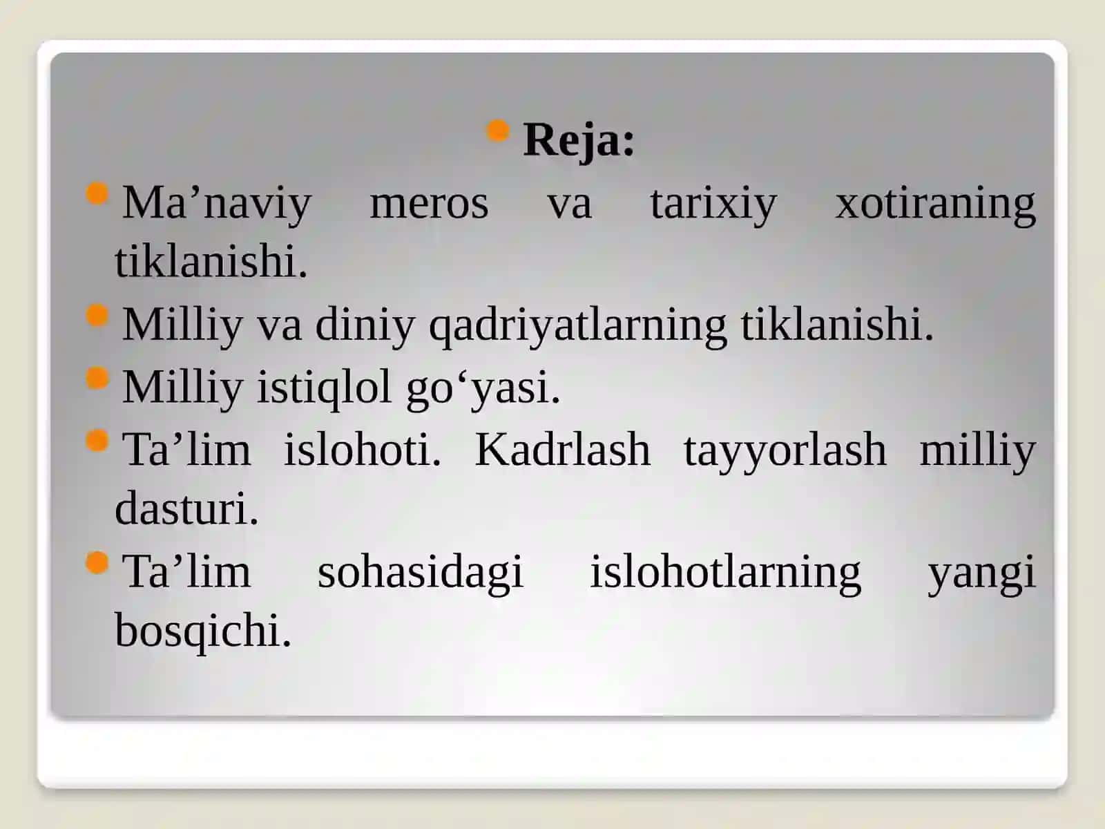 Mustaqillik yillarida O’zbekistondagi ma’naviy va madaniyat taraqqiyot 2