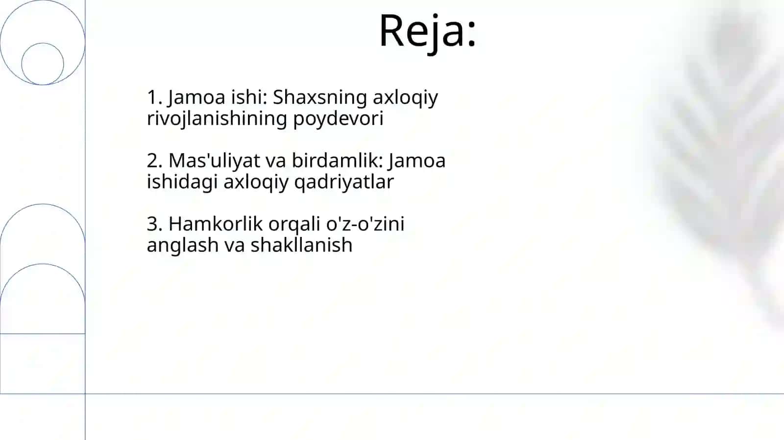 Jamoa - shaxs axloqiy kamolotining asosi 2