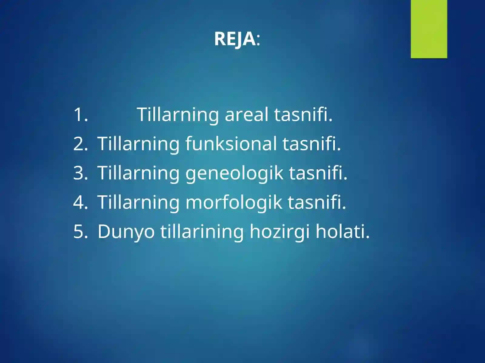 DUNYO TILLARI VA ULARNING TASNIFI 2