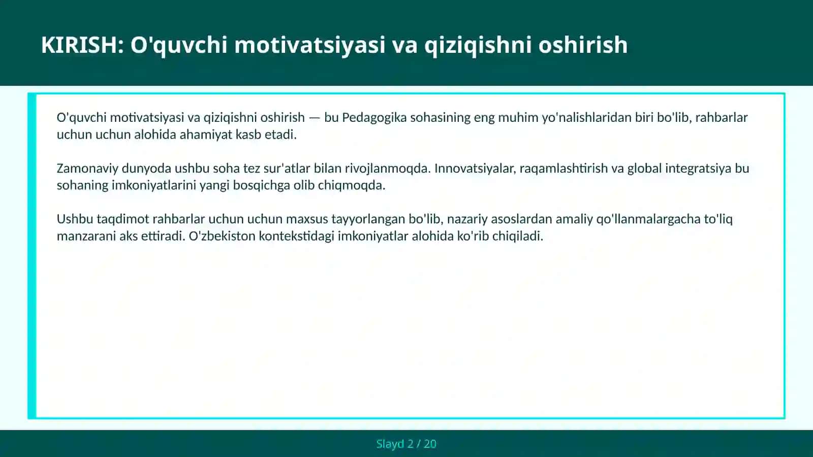 O'quvchi motivatsiyasi va qiziqishni oshirish 2