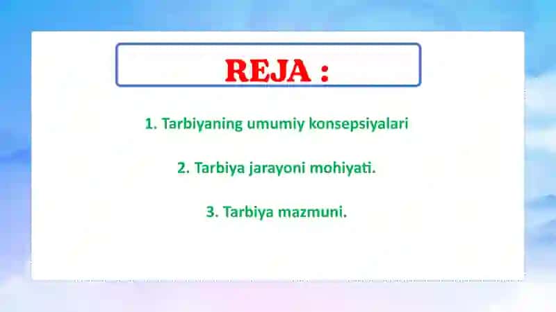 Tarbiya jarayonining mohiyati va mazmuni 2