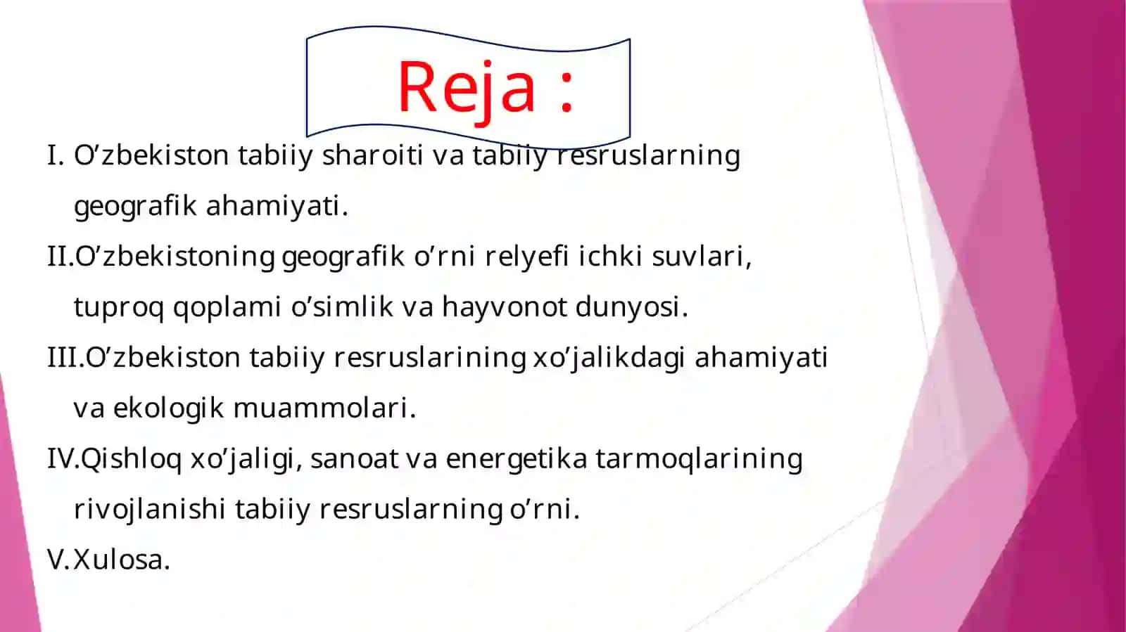 O’zbekiston tabiiy sharoiti va resruslarning xo’jalikdagi ahamiyati mavzusida 2