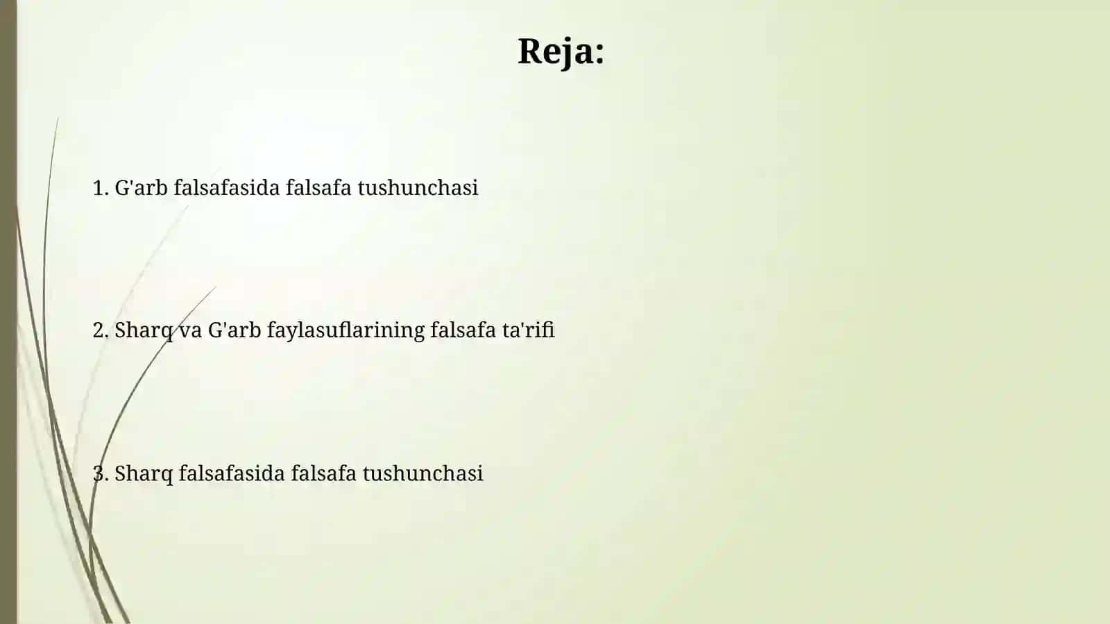 Falsafaning mohiyatiga oid Sharq va Ģarb mutafakirlari ta'rifi 2
