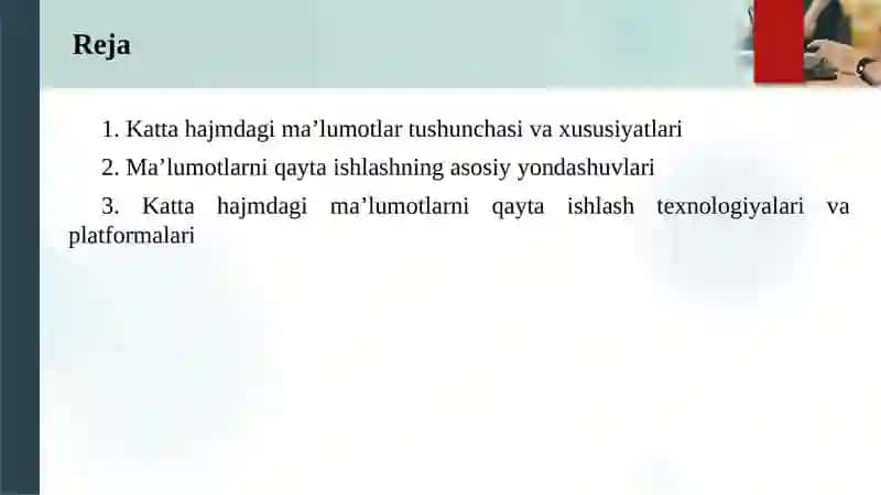 Katta hajmdagi ma’lumotlarni qayta ishlashning umumiy usullari 2