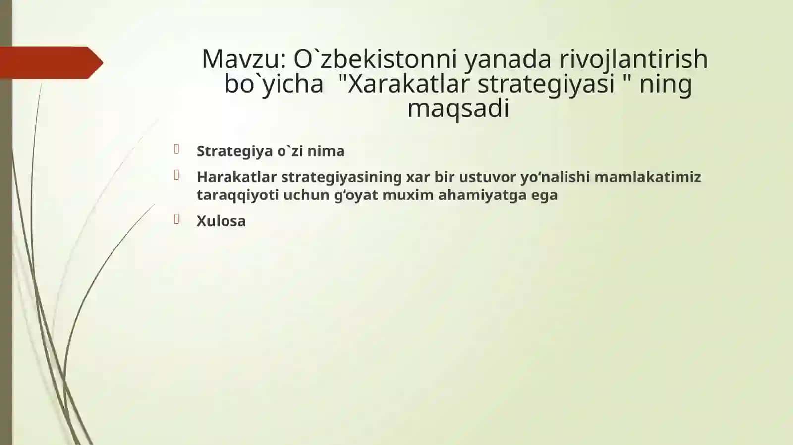 O`zbekistonni yanada rivojlantirish bo'yicha "Xarakatlar strategiyasi" ning maqsadi 2