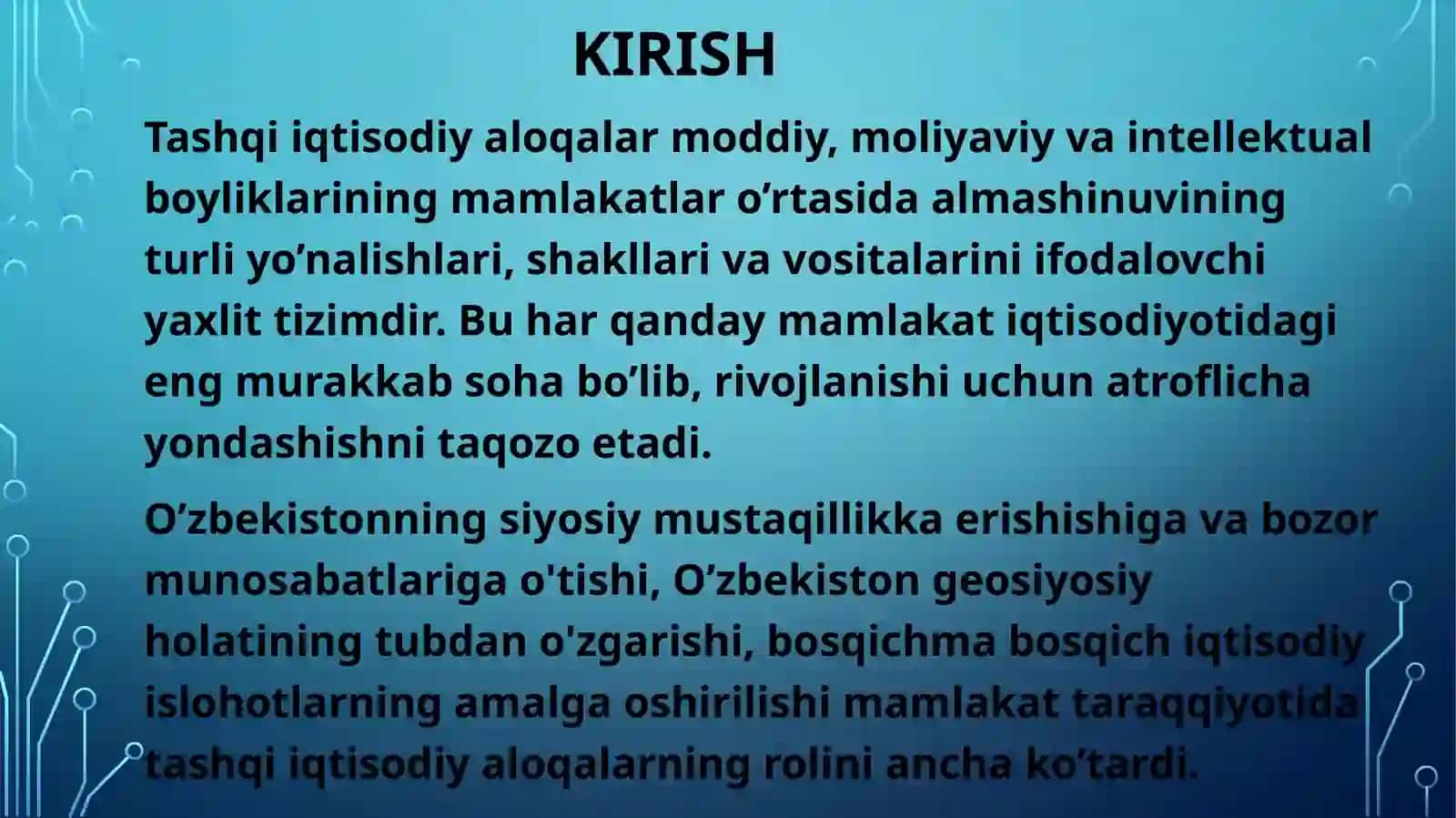 jahon xo'jaligi va O'zbekistonning boshqa mamlakatlar bilan iqtisodiy hamkorliklarini o'rganish 2
