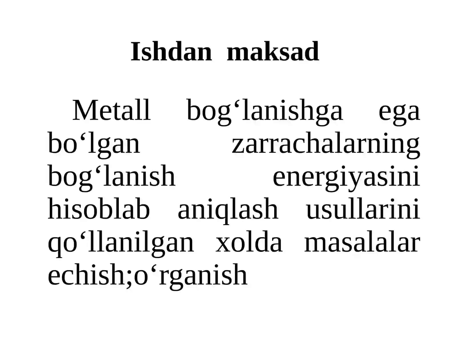 Metall bog‘lanishga ega bo‘lgan zarrachalarning bog‘lanish energiyasini hisoblab aniqlash usullari 2