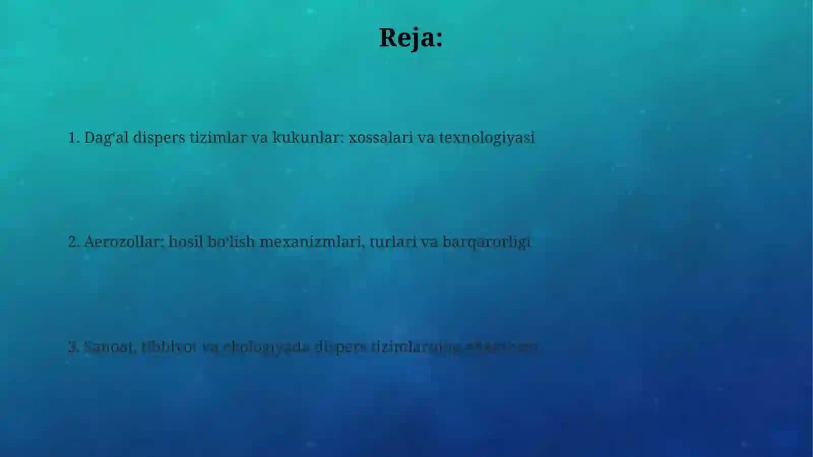 Dagʻal dispers sisltemalar. Kukunlar. Aerozollar 2
