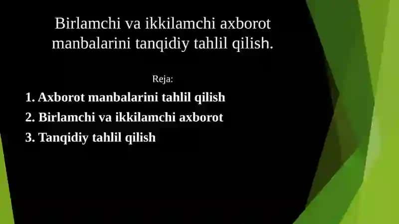 Birlamchi va ikkilamchi axborot manbalarini tanqidiy tahlil qilish 2