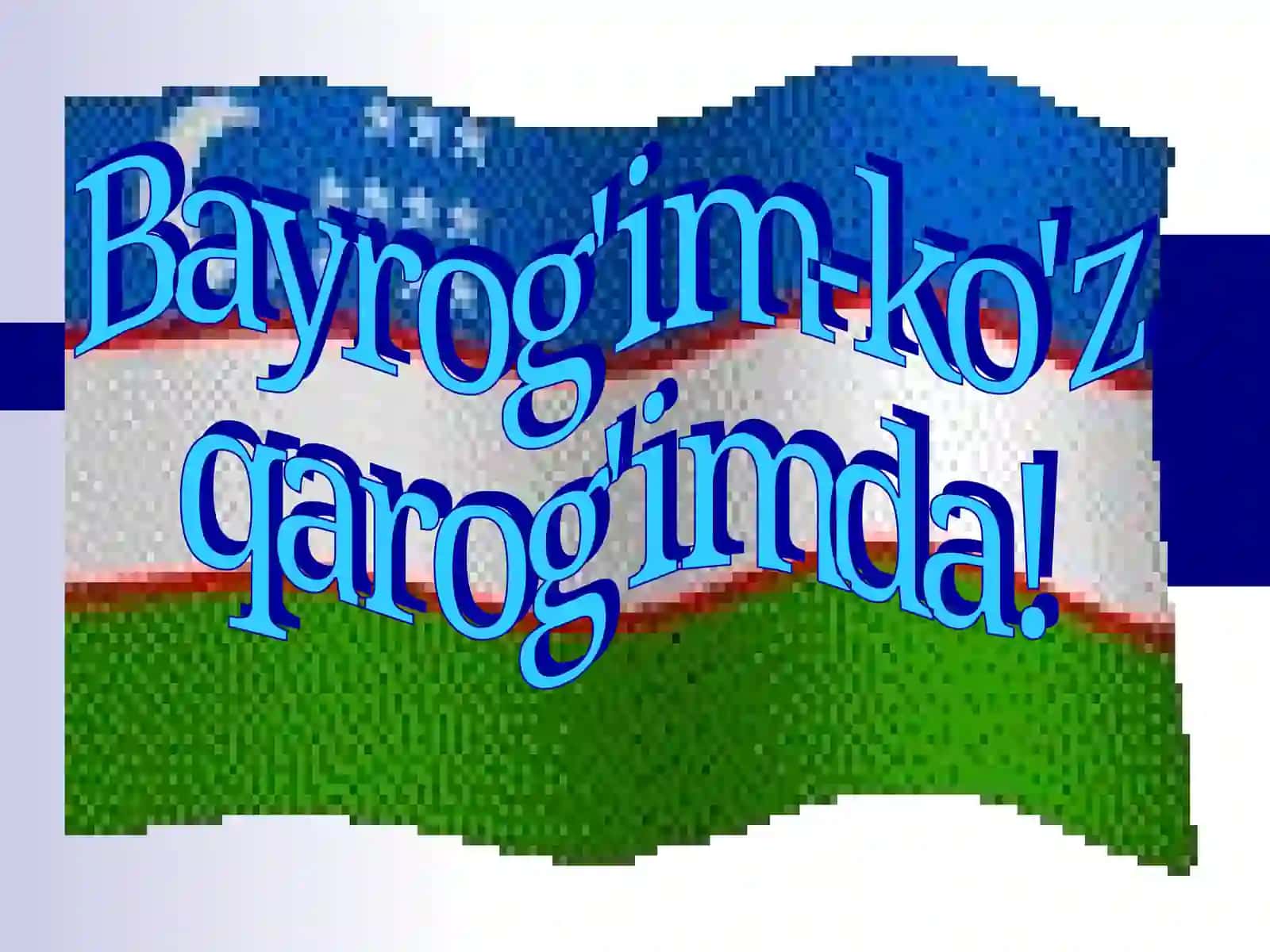 Bayroqqa sadoqat-yurtga sadoqat!(Mustaqillik-Independence-Независимость) 2