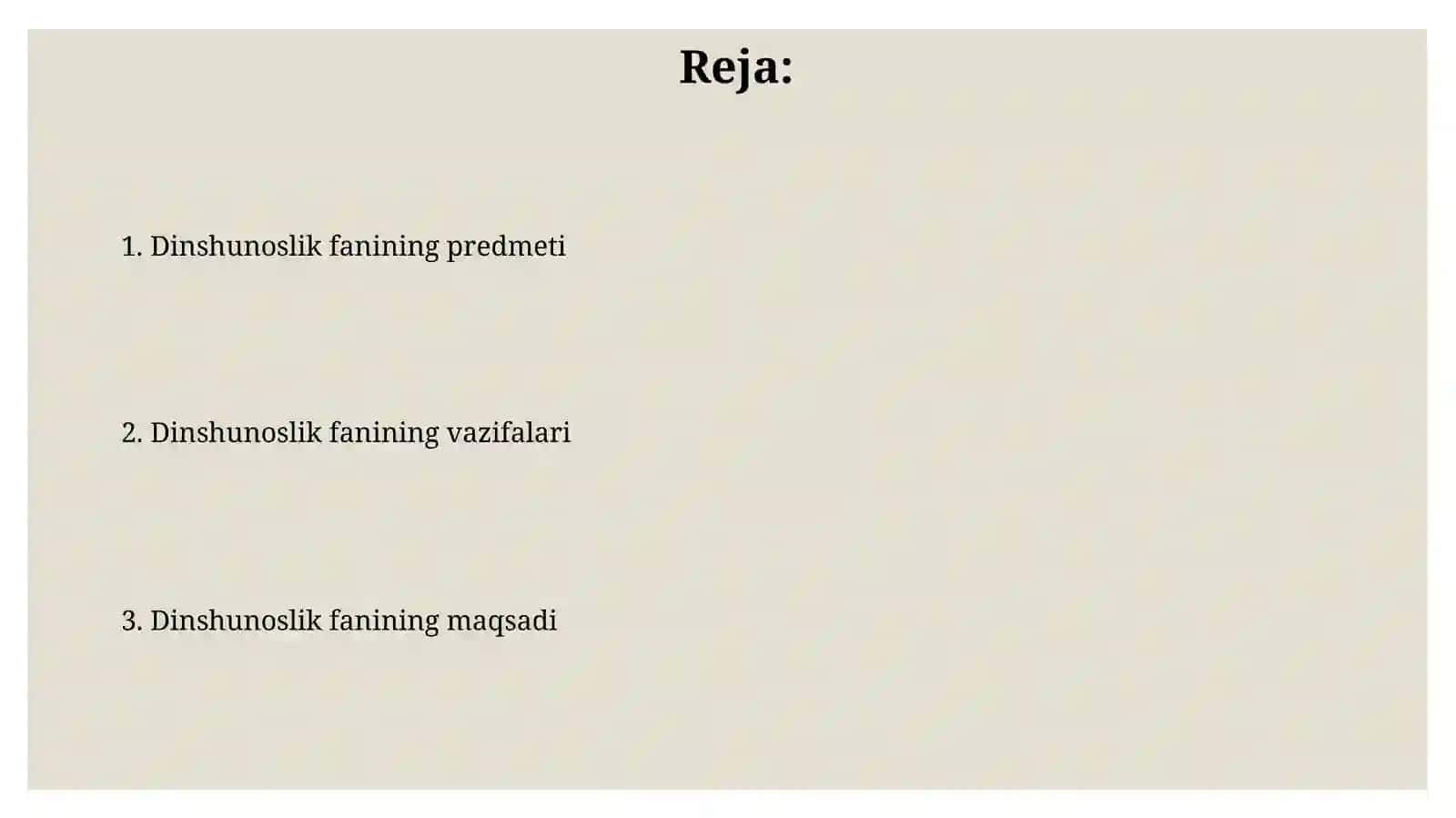 Dinshunoslik fanining predmeti, maqsadi va vazifalari 2