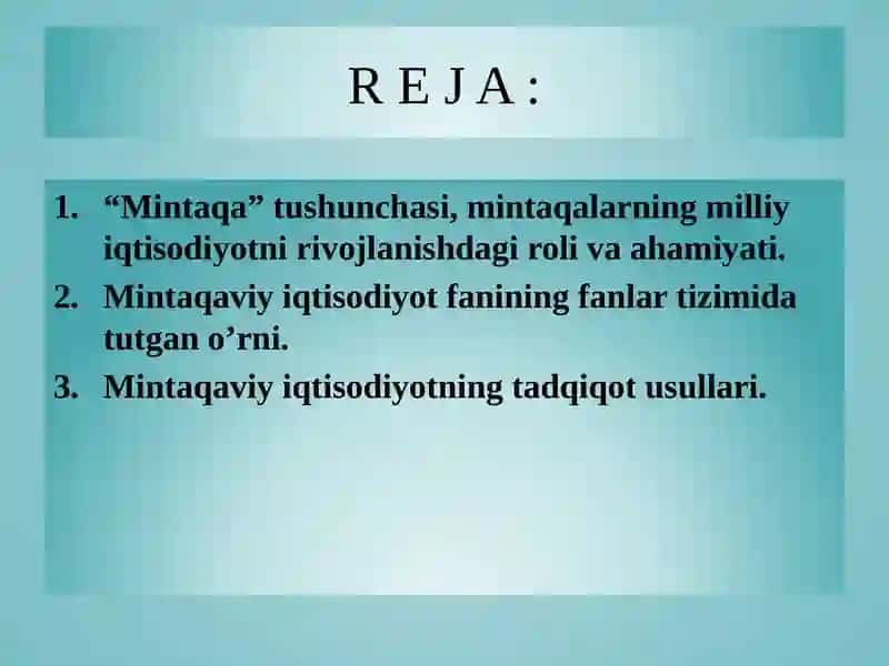 Mintaqaviy Iqtisodiyot fanining predmeti 2