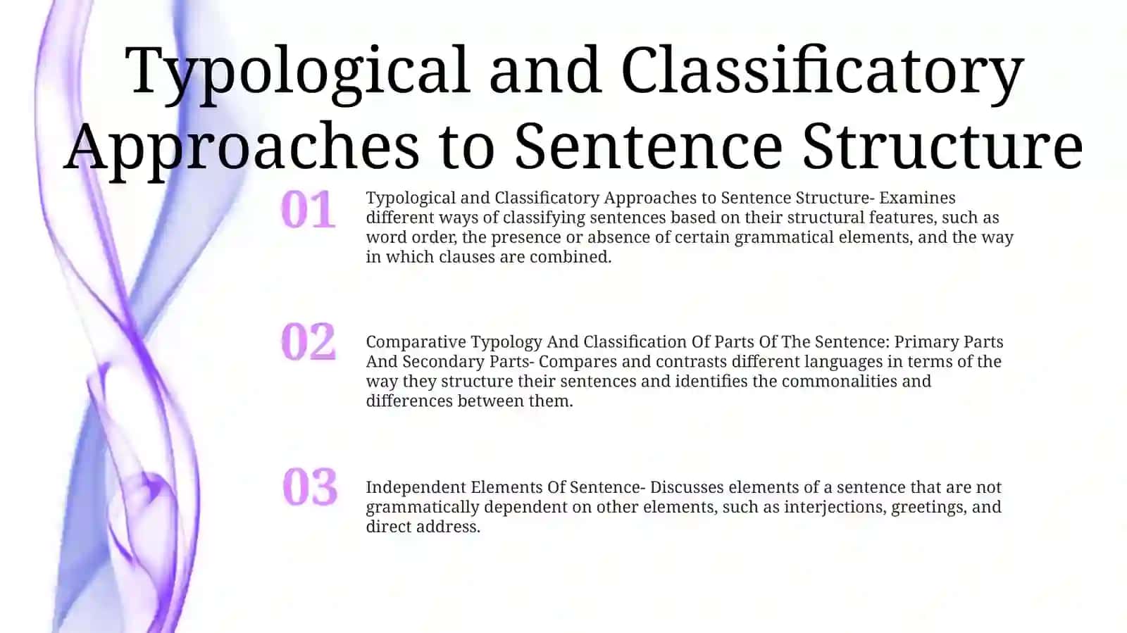 Comparative Typology And Classification Of Parts Of The Sentence: Primary Parts And Secondary Parts And Independent Elements Of Sentence 2