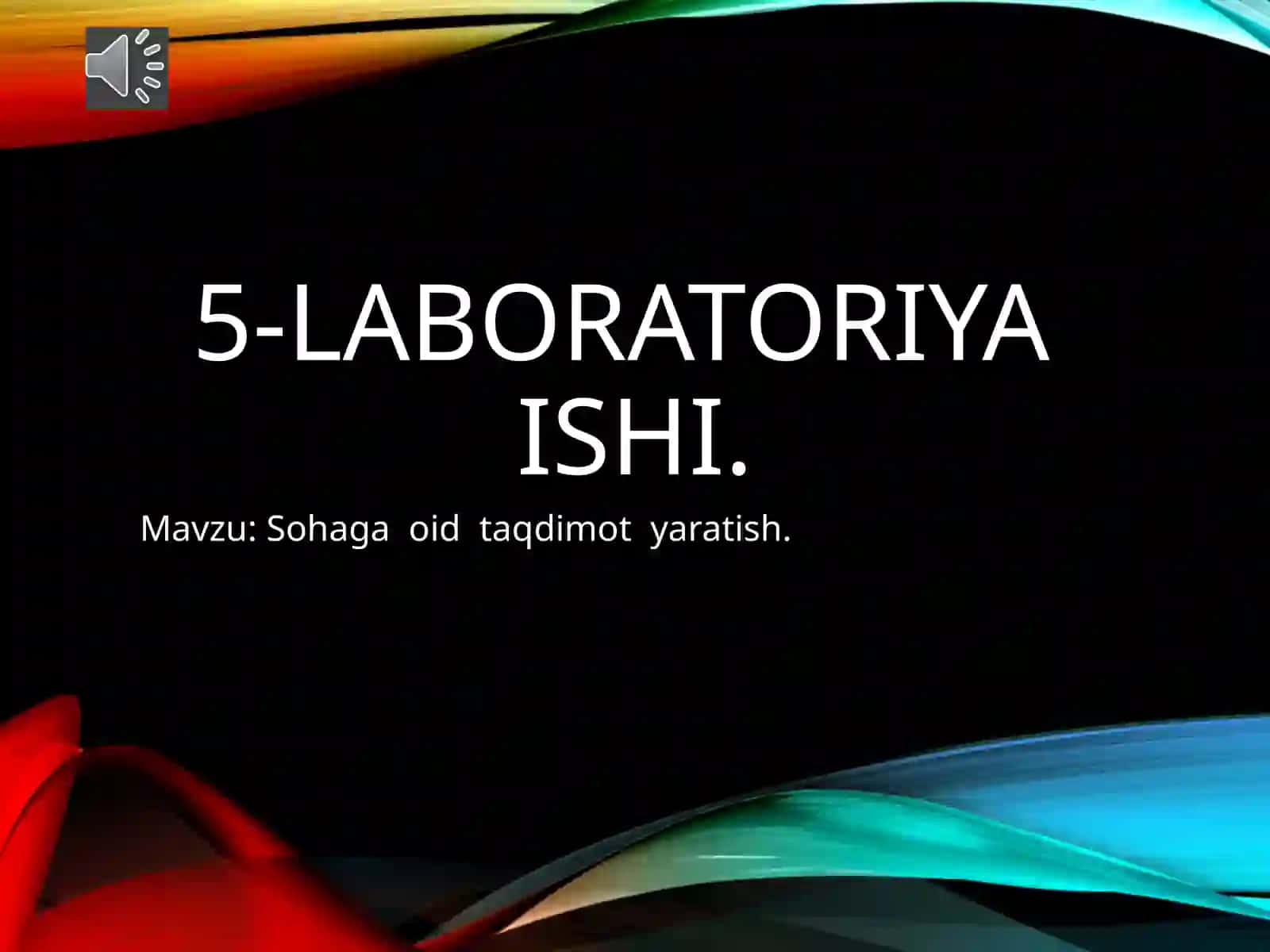 Sohaga oid taqdimot yaratish 2