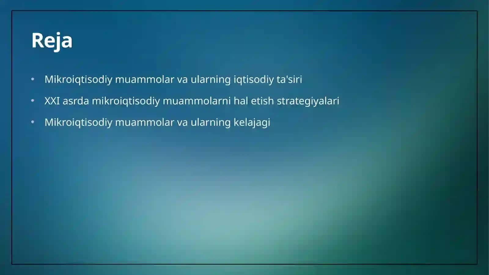 XXI asr iqtisodiyotida mikroiqtisodiy muammolar 2