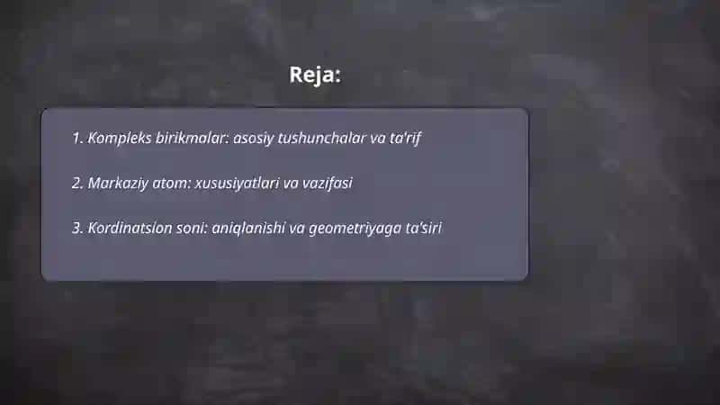 Kompleks birikmalar kimyosining asosiy tushunchasi 2