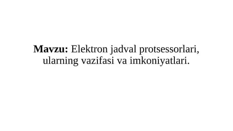 Elektron jadval protsessorlari 2