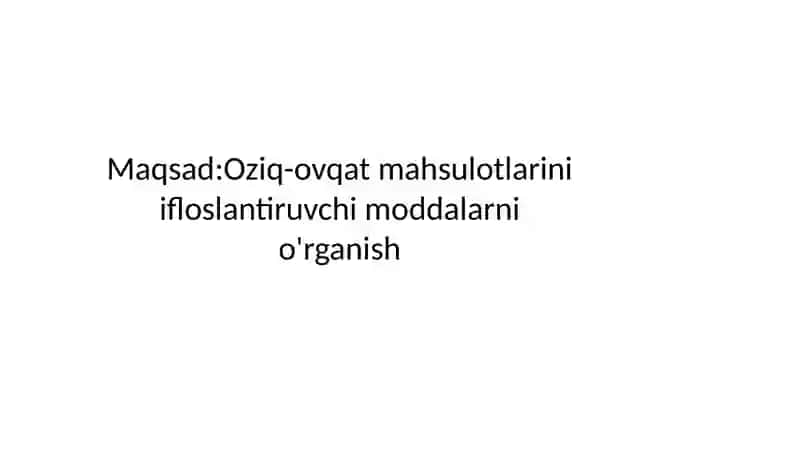 Oziq-ovqat mahsulotlarini ifloslantiruvchi moddalar 2