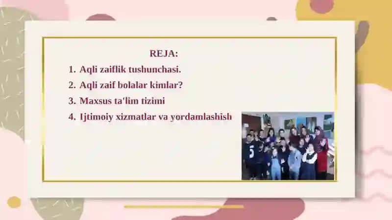 AQLI ZAIF BOLALAR MAVZUSI 2