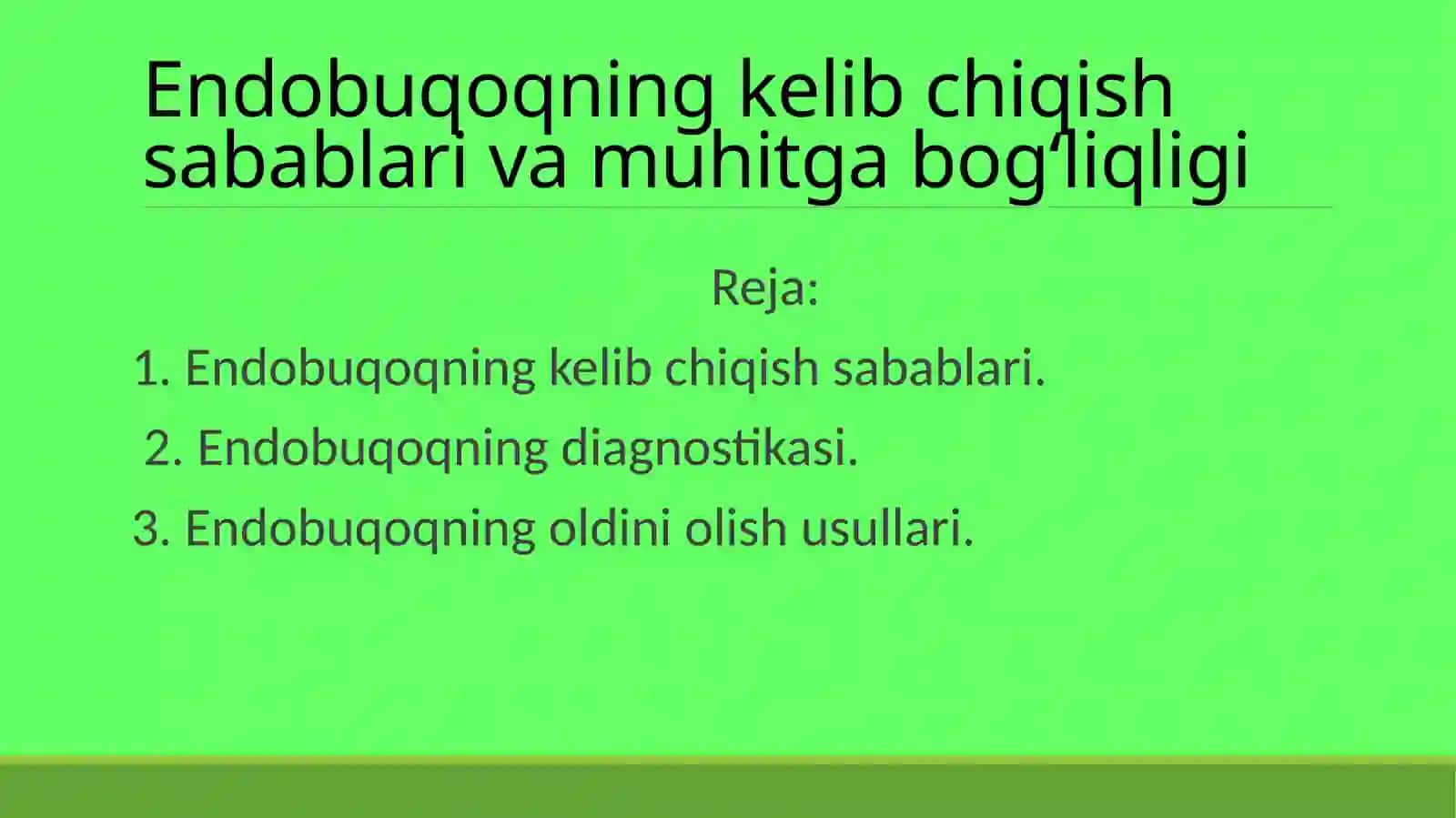 Endobuqoqning kelib chiqish sabablari va muhitga bogʻliqligi 2