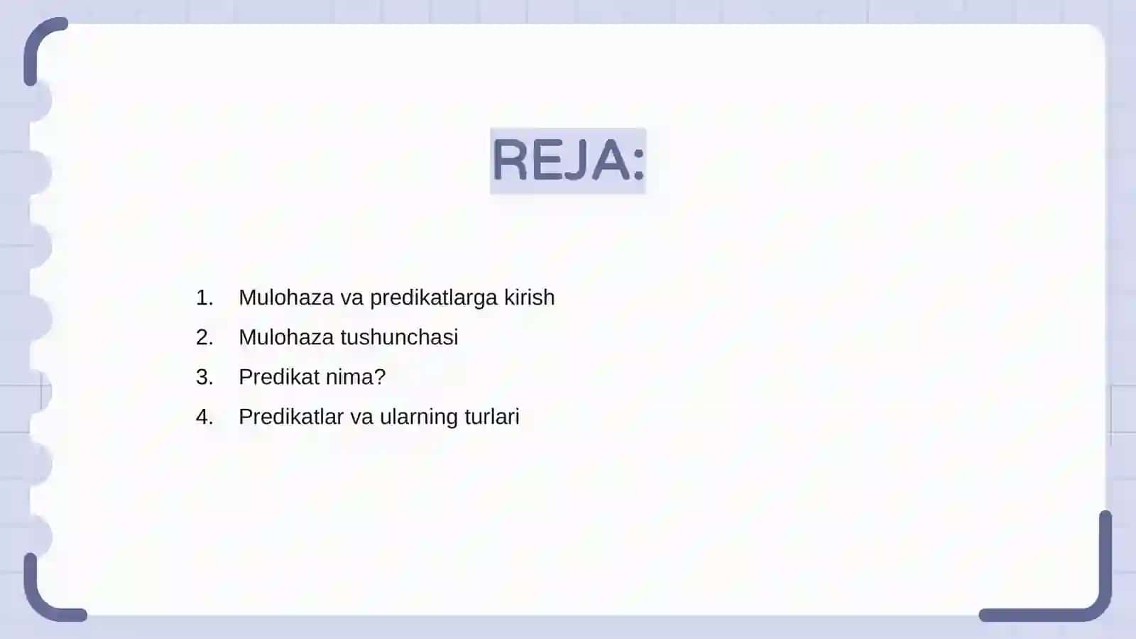 Mulohaza va predikatlar 2