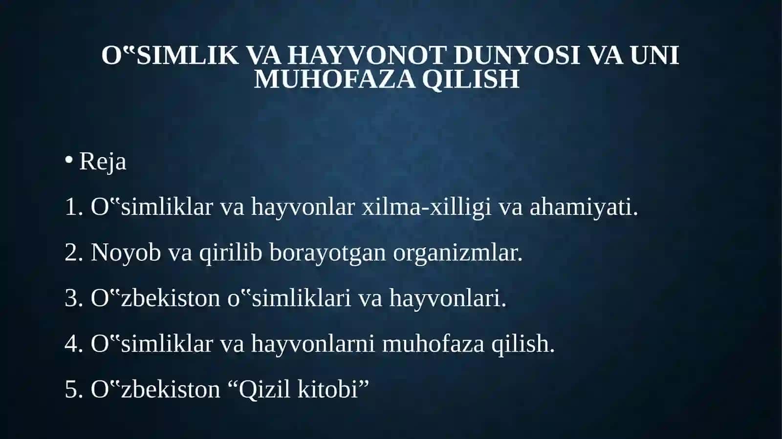 O‟simlik va hayvonot dunyosi va uni muhofaza qilish 2