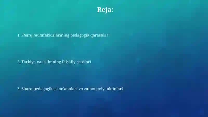 Sharq mutaffakirlarining pedagogik qarashlari 2