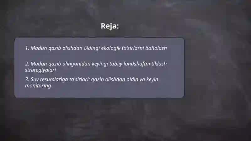 Madan qazib olishdan oldingi ekologik ta'sirlarni baholash 2