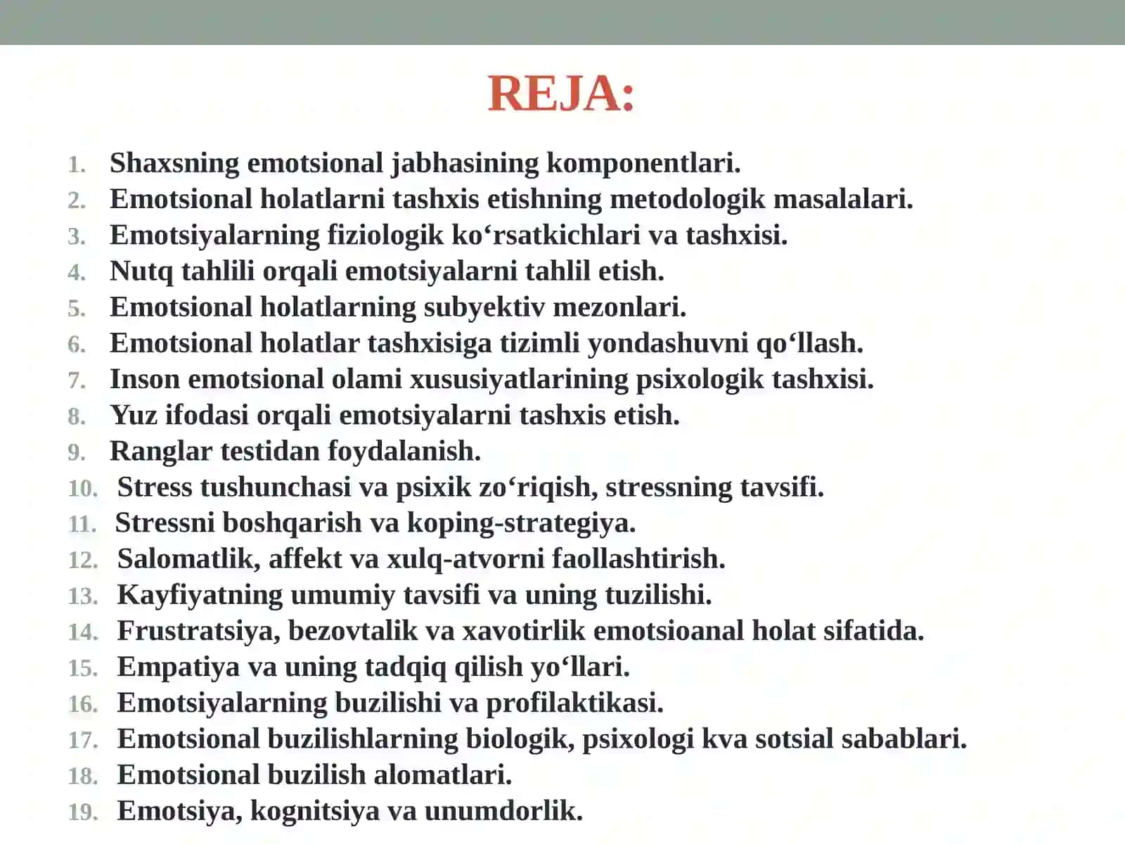 Shaxsning emotsional jabhasini o‘rganish metodlari. Psixologik buzilishlar xavotirlik va kayfiyat buzilishlari 2