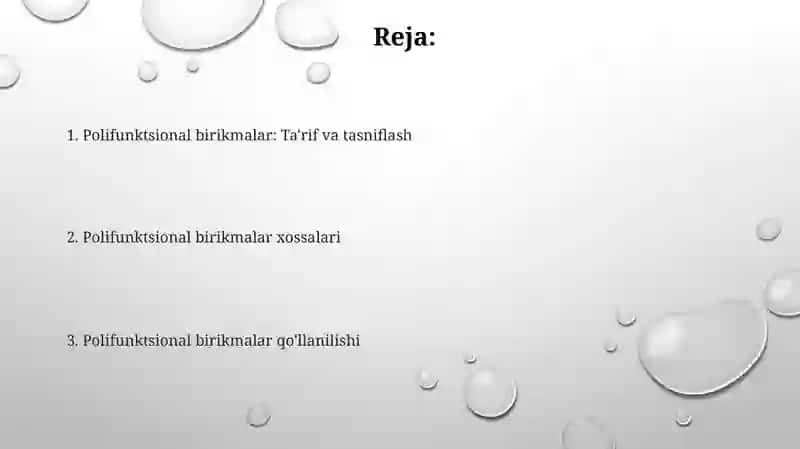 Polifunktsional birikmalar va ularning xossalari 2