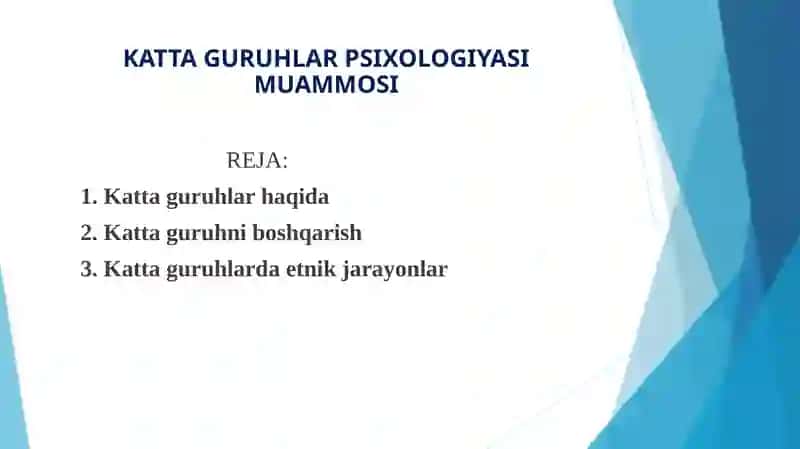 KATTA GURUHLAR PSIXOLOGIYASI MUAMMOSI 2