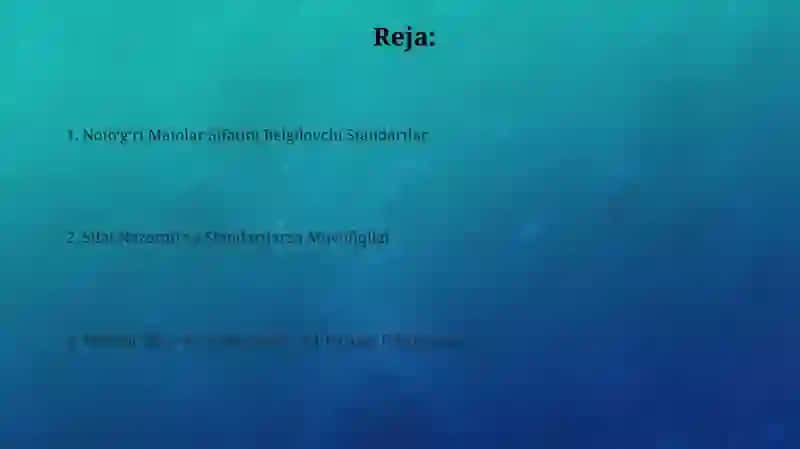 Noto’ima matolarning sifatini belgilovchi standartlar 2