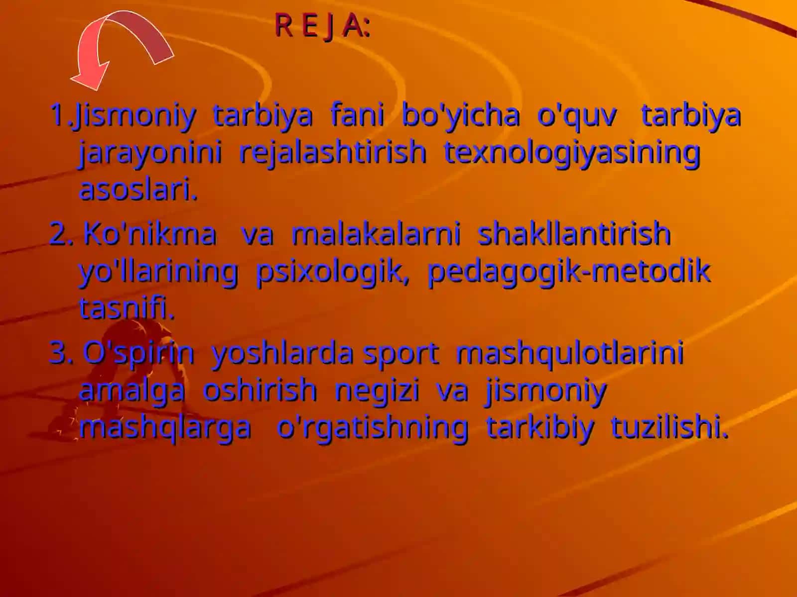 Jismoniy tarbiya fani bo'yicha o'quv tarbiya jarayonini rejalashtirish texnologiyasi 2