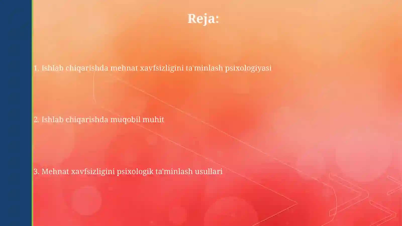 Ishlab chiqarishda mehnat xavfsizligini ta'minlash psixologiyasi 2