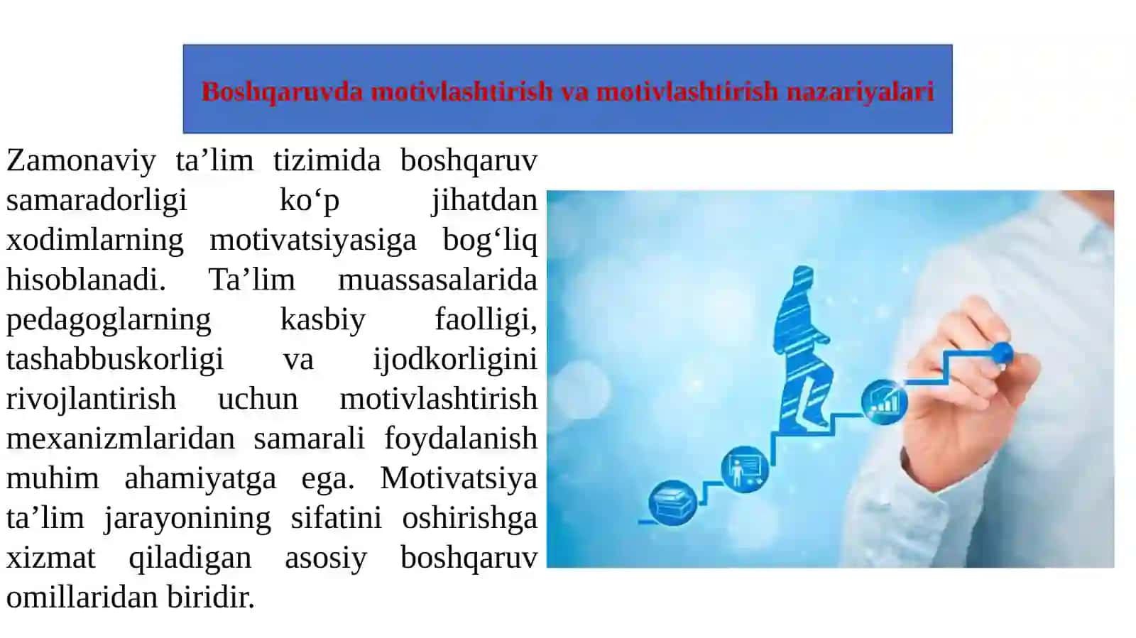 Boshqaruvda motivlashtirish va motivlashtirish nazariyasi. 2