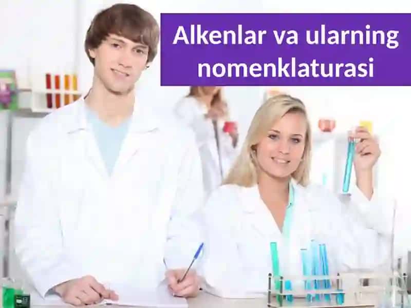 Alkenlar va ularning nomenklaturasi 2