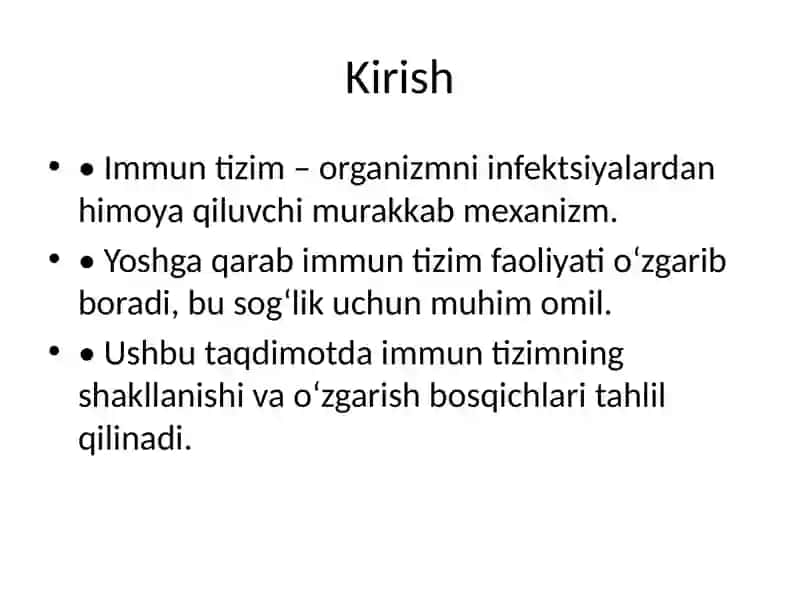 Immun tizimning shakllanishi va o‘zgarish bosqichlari 2