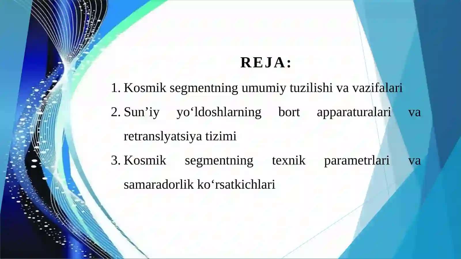 Sunʼiy yoʻldoshli aloqaning kosmik segmenti 2