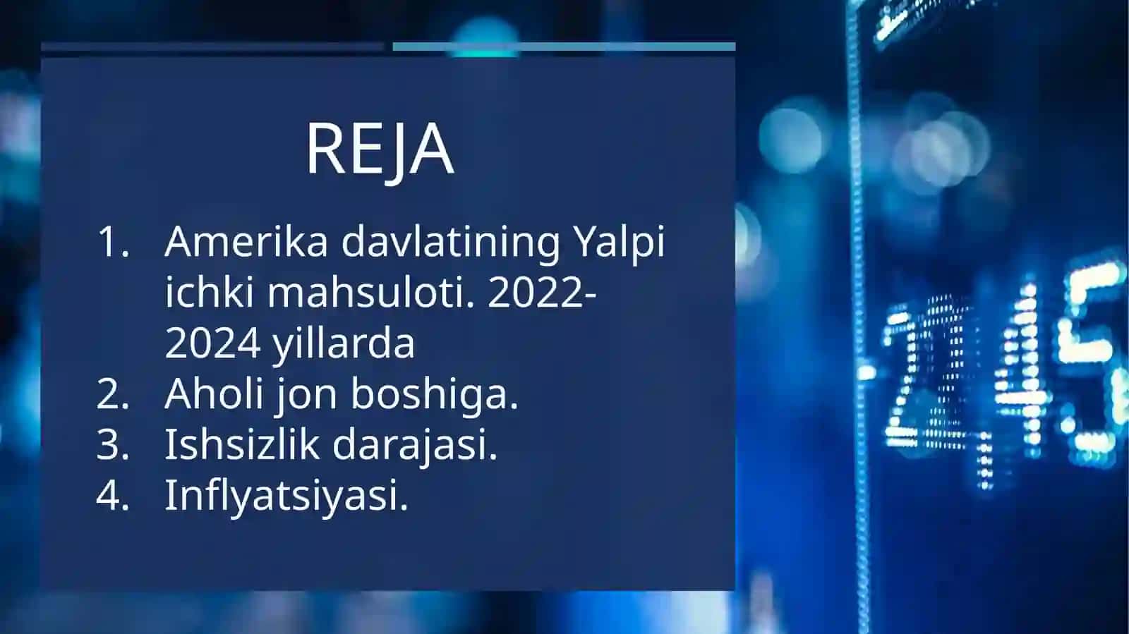 Amerika davlatining makro iqtisodiy ko‘rsatkichlari 2
