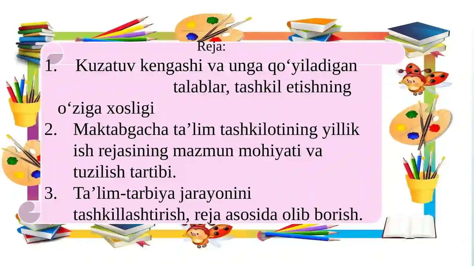 Maktabgacha ta’lim tashkilotida kuzatuv kengashini tashkil etish. Maktabgacha ta’lim tashkilotining yillik ish rejasining mazmuni 2