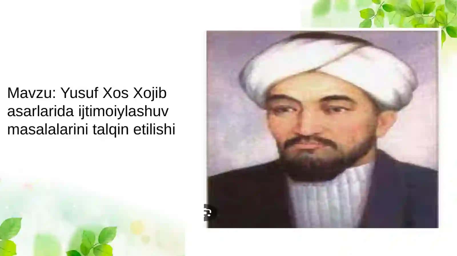 Yusuf Xos Xojib asarlarida ijtimoiylashuv masalalarini talqin etilishi 2