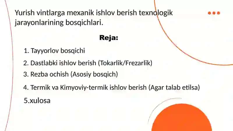 Yurish vintlarga mexanik ishlov berish texnologik jarayonlarining bosqichlari 2