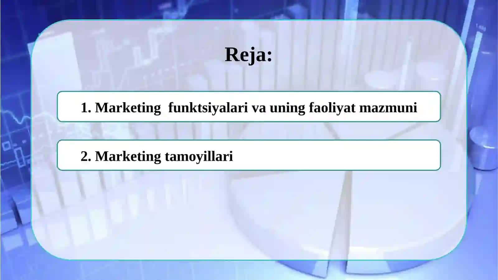 MARKETINGNING FUNKTSIYALARI, VAZIFALARI VA TAMOYILLARI 2
